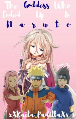 As Goddess Demand, a naruto fanfic .